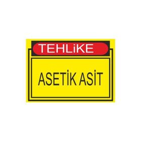 Este Uyarı Levhaları Tehlike Asetik Asit 25x35 cm Uyarı Levhası