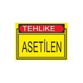 Este Uyarı Levhaları Tehlike Asetilen 25x35 cm Uyarı Levhası