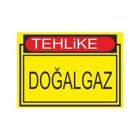 Este Uyarı Levhaları Tehlike Doğalgaz 25x35 cm Uyarı Levhası