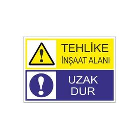 Este Uyarı Levhaları Tehlike İnşaat Alanı Uzak Dur 25x35 cm Uyarı Levhası