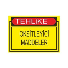 Este Uyarı Levhaları Tehlike Osksitleyici Maddeler 25x35 cm Uyarı Levhası