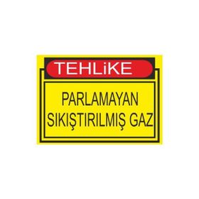 Este Uyarı Levhaları Tehlike Parlamayan Sıkıştırılmıs Gaz 25x35 cm Uyarı Levhası