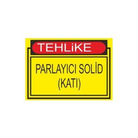 Este Uyarı Levhaları Tehlike Parlayıcı Solid Katı 25x35 cm Uyarı Levhası