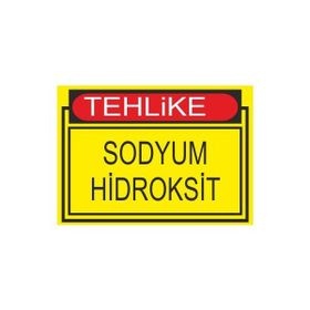 Este Uyarı Levhaları Tehlike Sodyum Hidroksit 25x35 cm Uyarı Levhası