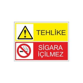Este Uyarı Levhaları Tehlike Yanıcı Madde Sigara İçilmez 25x35 cm Uyarı Levhası