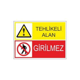 Este Uyarı Levhaları Tehlikeli Alan Girilmez 25x35 cm Uyarı Levhası