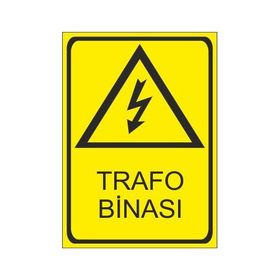 Este Uyarı Levhaları Trafo Binası 25x35 cm Uyarı Levhası
