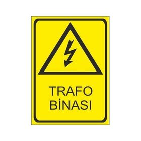 Este Uyarı Levhaları Trafo Binası 25x35 cm Uyarı Levhası
