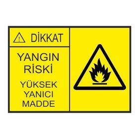 Este Uyarı Levhaları Yangın Riski Yüksek Yanıcı Madde 25x35 cm Uyarı Levhası