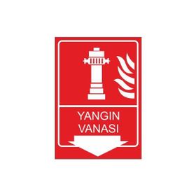 Este Uyarı Levhaları Yangın Vanası 25x35 cm Uyarı Levhası