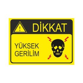 Este Uyarı Levhaları Yüksek Gerilim 25x35 cm Uyarı Levhası