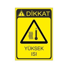 Este Uyarı Levhaları Yüksek Isı 25x35 cm Uyarı Levhası