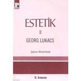 Estetik 2 - György Lukâcs György Lukâcs