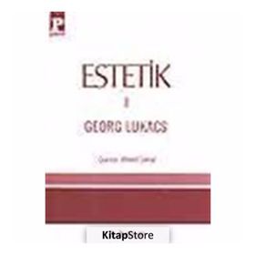 Estetik 2 - György Lukâcs György Lukâcs