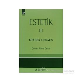 Estetik 3 - György Lukâcs György Lukâcs