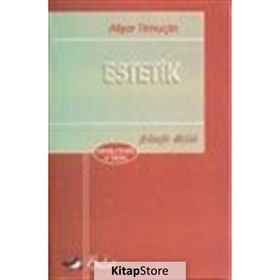 Estetik - Afşar Timuçin