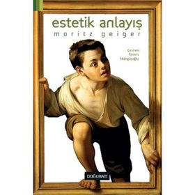 Estetik Anlayış - Moritz Geiger