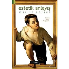 Estetik Anlayış - Moritz Geiger