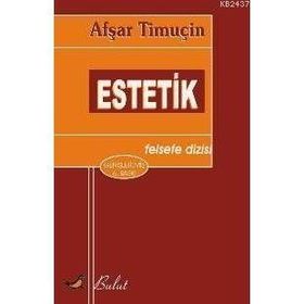 ESTETIK - AŞFAR TİMUÇİN