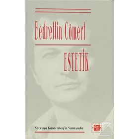 ESTETIK - BEDRETTIN CÖMERT