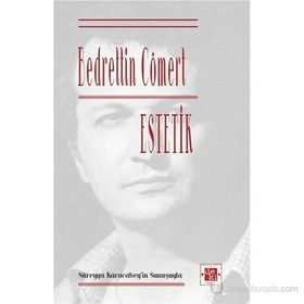 ESTETIK - BEDRETTIN CÖMERT