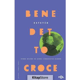 Estetik - Benedetto Croce