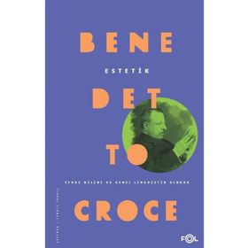 Estetik - Benedetto Croce