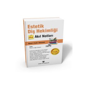 Estetik Diş Hekimliği Akıl Notları - Güneş Tıp Kitabevi