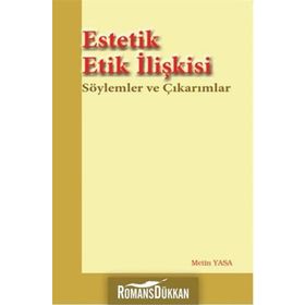 Estetik Etik İlişkisi - Metin Yasa