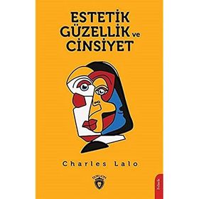 Estetik Güzellik ve Cinsiyet - Charles Lalo