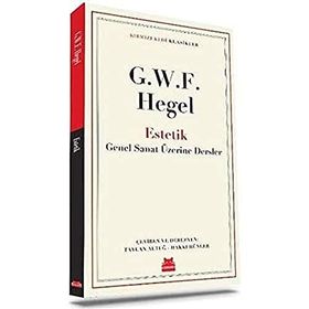 Estetik: Klasikler - Güzel Sanat Üzerine Dersler