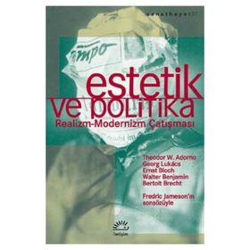ESTETIK VE POLITIKA - KOLEKTIF