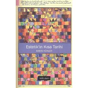ESTETIK'IN KISA TARIHI - HAKKI HÜNLER