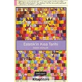 ESTETIK'IN KISA TARIHI - HAKKI HÜNLER
