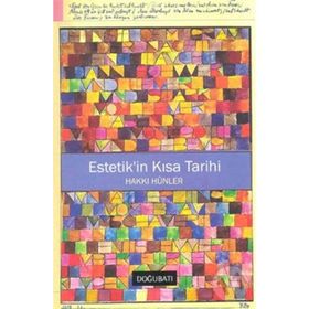 ESTETIK'IN KISA TARIHI - HAKKI HÜNLER