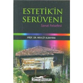 Estetik'in Serüveni - Mevlüt Albayrak