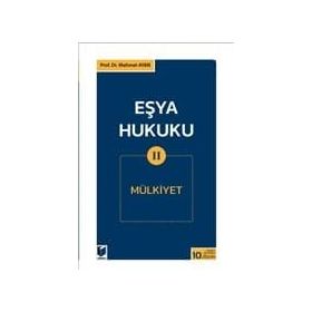 EŞYA HUKUKU 2 MÜLKİYET - MEHMET AYAN
