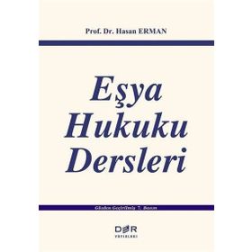 Eşya Hukuku Dersleri - Hasan Erman