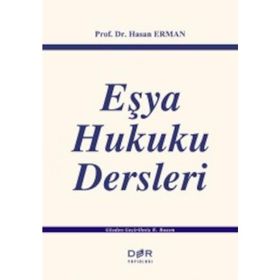 Eşya Hukuku Dersleri - Hasan Erman