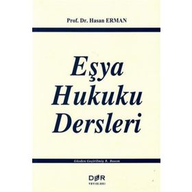 Eşya Hukuku Dersleri - Hasan Erman