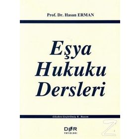 Eşya Hukuku Dersleri - Hasan Erman