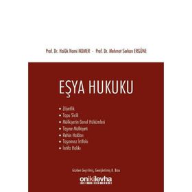 EŞYA HUKUKU - GENEL