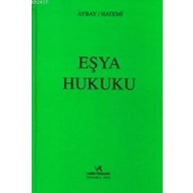 EŞYA HUKUKU - GENEL