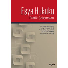 Eşya Hukuku Pratik Çalışmaları - Kolektif