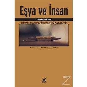 Eşya ve İnsan - Nuri Bilgin