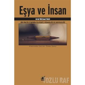 Eşya ve İnsan - Nuri Bilgin