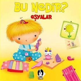 Eşyalar - Bu Nedir? - Elif Tahmiscioğlu