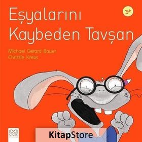 Eşyalarını Kaybeden Tavşan - Chrissie Krebs,Michael Gerard Bauer