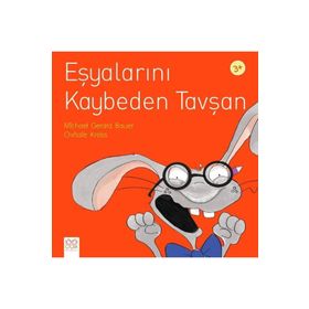 Eşyalarını Kaybeden Tavşan - Chrissie Krebs,Michael Gerard Bauer