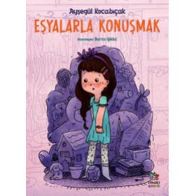 Eşyalarla Konuşmak - Ayşegül Kocabıçak